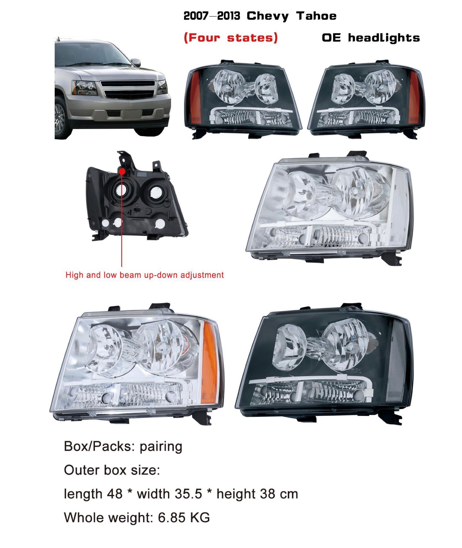 2007-2013 Chevy Tahoe (Four states)  OE headlights
